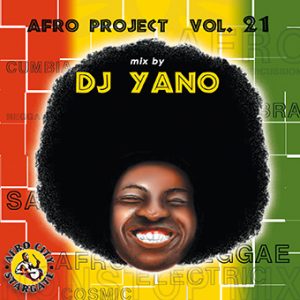 Afro Project Vol. 21 Dj Yano