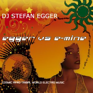 Dj Stefan Egger : EGGER vs E-MINE Vol. 1