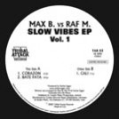 TAR 03 | Max B | Slow Vibes EP 1