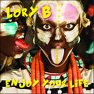 Tribnew 101 | Lory B | Enjoy your Life