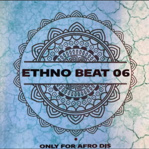 ETHNO BEAT VOL. 06 | NO MIX